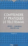 Comprendre et pratiquer le T�l�travail